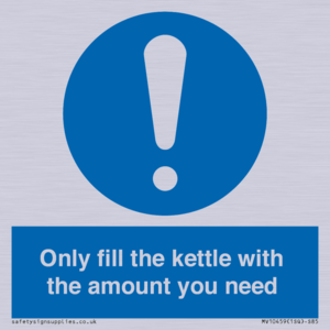 Only fill the kettle with the amount you need
